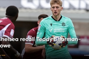 切尔西官方:召回外租至博尔顿的22岁门将沙曼·罗